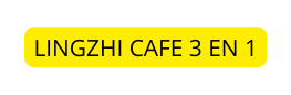 LINGZHI CAFE 3 EN 1